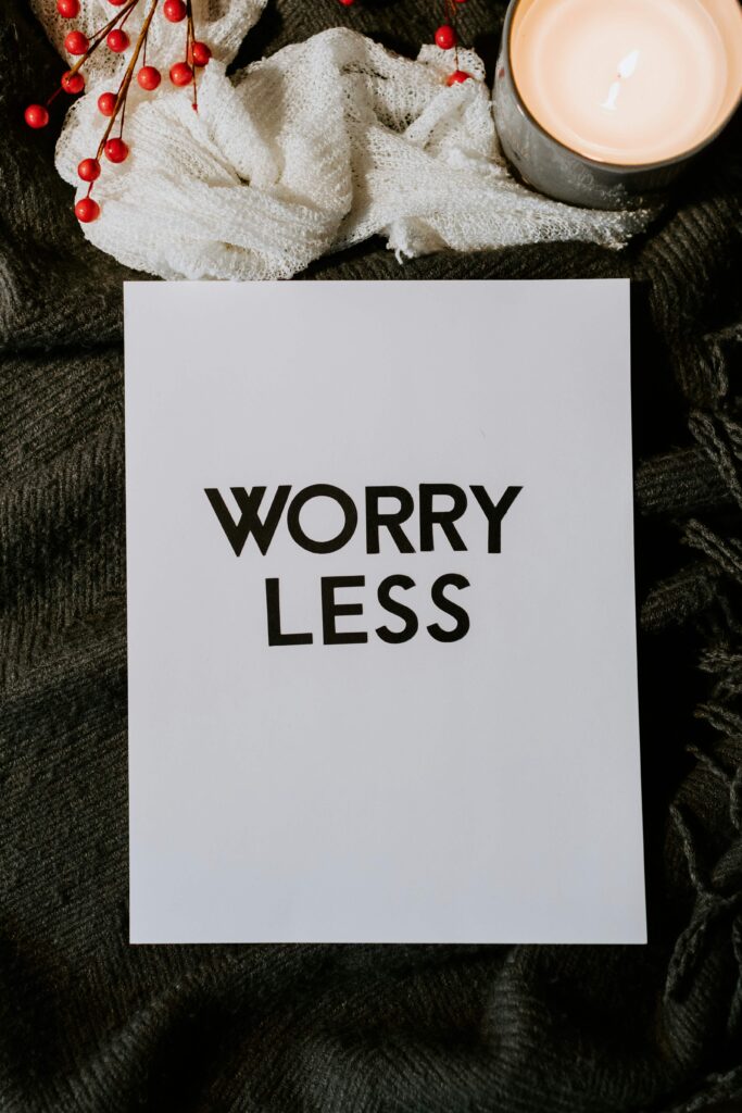 worry less without anxiety